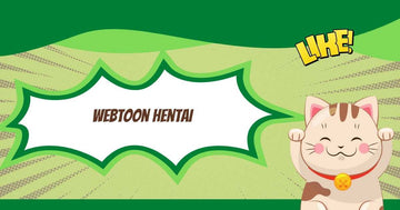 Webtoon Hentai: Have you ever heard about it?