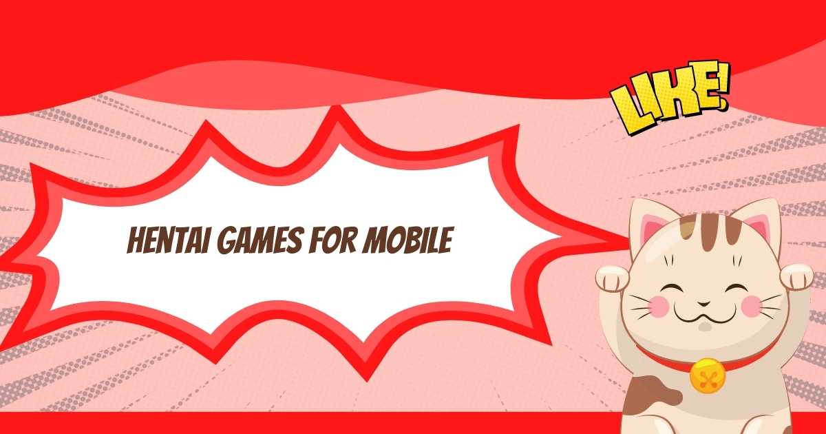 Best Free Hentai Games For Mobile