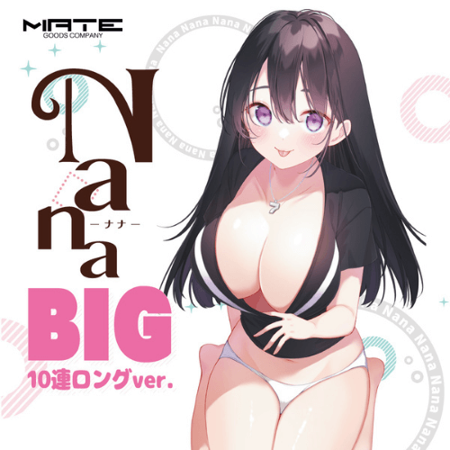 Nana BIG 10 Long ver. (6)